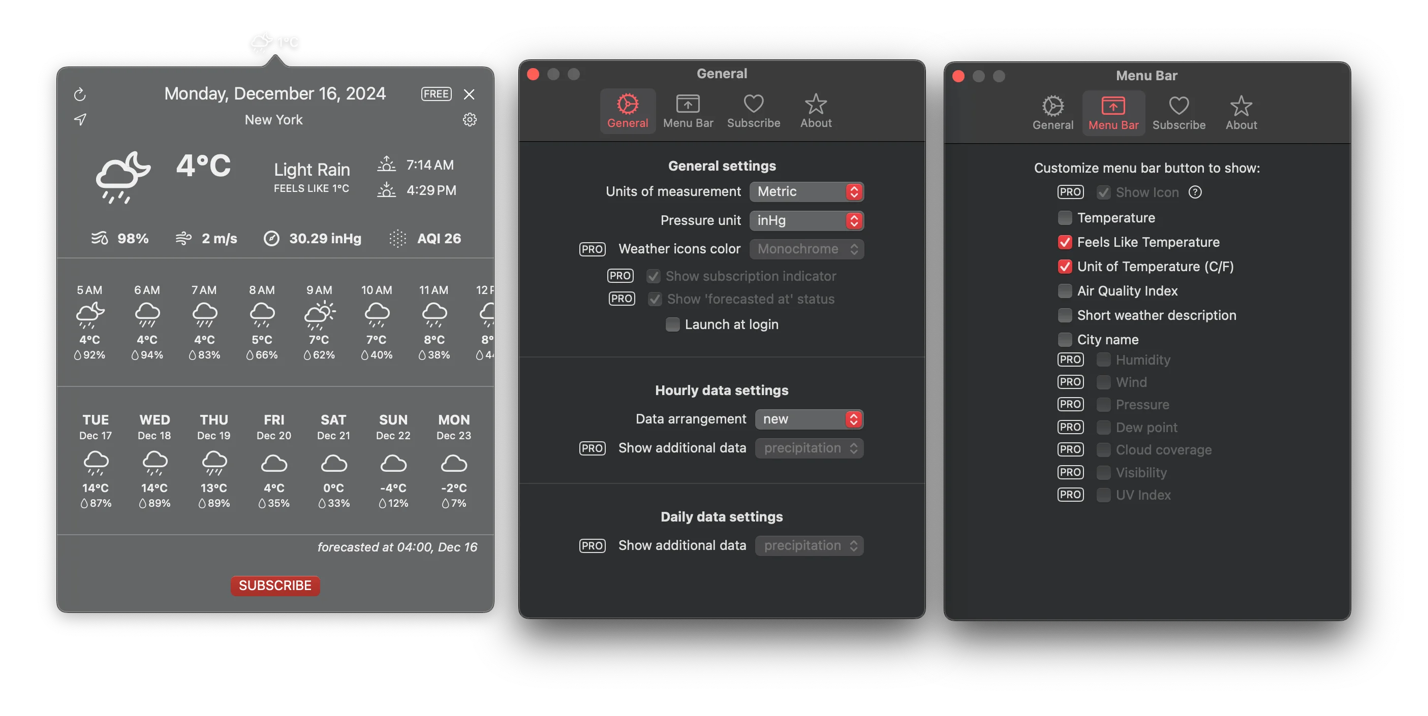 Left Panel: Displays the current weather with details such as temperature, weather condition (light rain), humidity, wind speed, pressure, and air quality index. It includes an hourly forecast for the day with precipitation percentages and a weekly forecast for upcoming days.
Middle Panel (General Settings): Allows customization of units of measurement (metric/imperial), pressure units, and weather icon styles. Options for hourly and daily data settings are also shown, with premium features like additional data display available.
Right Panel (Menu Bar Settings): Enables customization of the menu bar button to display specific weather information. Options include feels-like temperature, temperature unit, air quality index, short weather descriptions, and city names. Premium features such as humidity, wind, pressure, and visibility are locked behind a subscription.