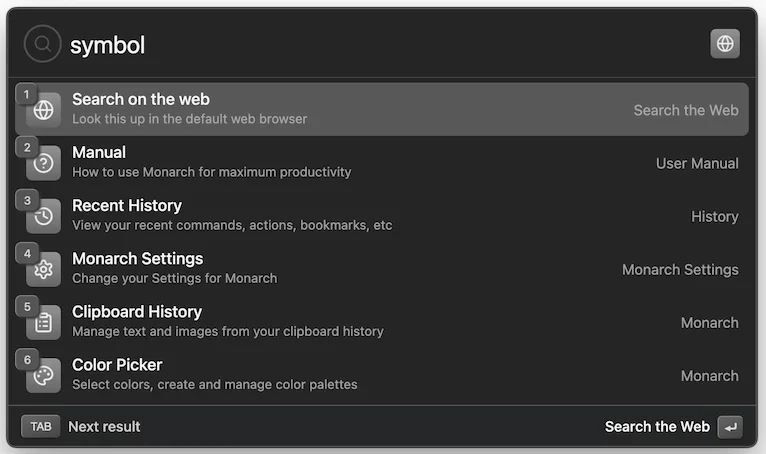 When I type the command symbol in app launcher mode, it doesn't display the command in the list of available options, even though symbol search is available in Monarch.